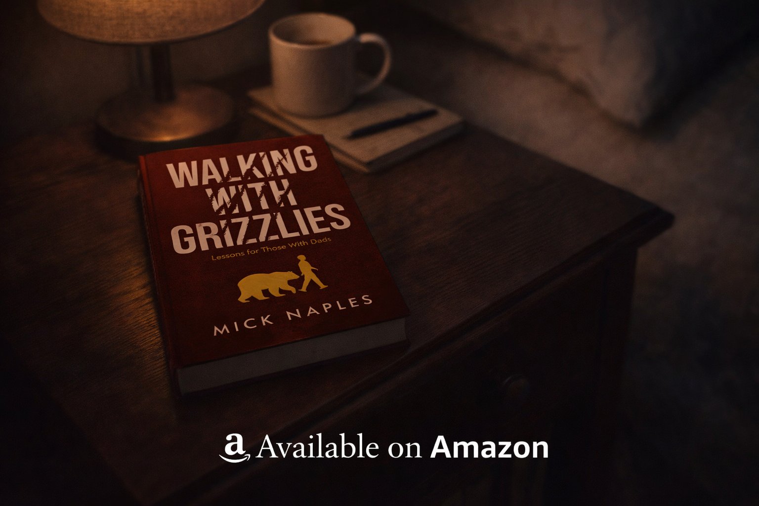 Walking with Grizzlies resting on a nightstand by lamplight — available on Amazon.